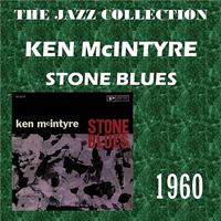 Ken McIntyre - Stone Blues