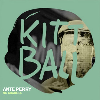 Ante Perry - No Changes