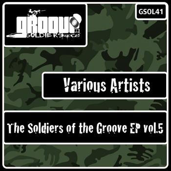 Various Artists - The Soldiers Of The Groove EP Vol.5