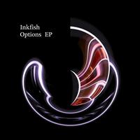 Inkfish - Options EP