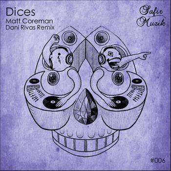 Matt Coreman - Dices