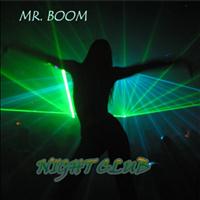 Mr. Boom - Night Club