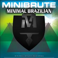 MiniBrute - Minimal Brazilian