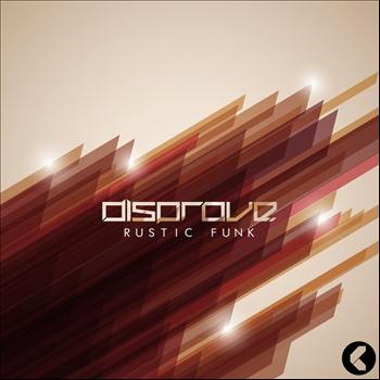 Disprove - Rustic Funk / Thumper