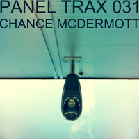 Chance Mcdermott - Panel Trax 031