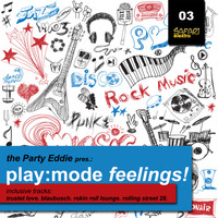 The Party Eddie - Play Mode Feelings