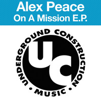 Alex Peace - On a Mission EP