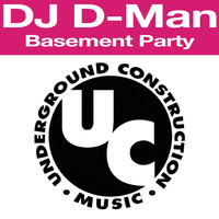 DJ D-Man - Basement Party
