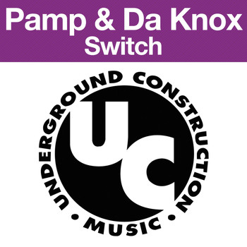 Pamp & Da Knox - Switch