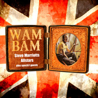 Steve Marriott - Wam Bam Vol.1