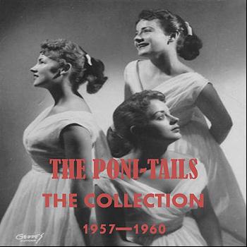 The Poni-Tails - The Collection 1957-1960