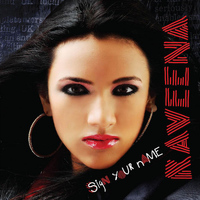Raveena - Sign Your Name - Single