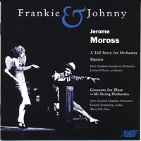 New Zealand Symphony Orchestra - Moross: Frankie & Johnny