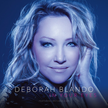 Deborah Blando - In Your Eyes