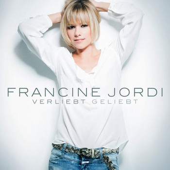 Francine Jordi - Verliebt Geliebt