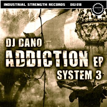 System 3 & DJ Dano - Addiction