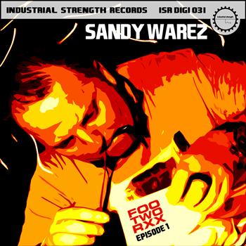 Sandy Warez - Footworxx, Episode 1