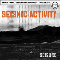Sei2ure - Seismic Activity (Explicit)