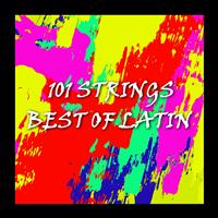 101 Strings - Best of Latin