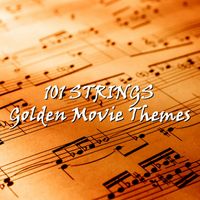 101 Strings - Golden Movie Themes