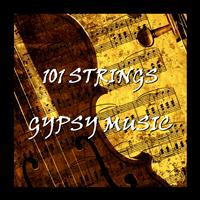 101 Strings - Gypsy Music