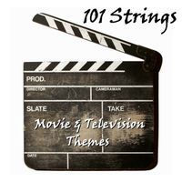 101 Strings - Movie and Television Themes