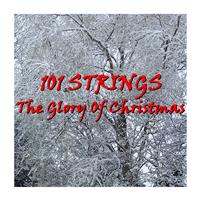 101 Strings - The Glory of Christmas