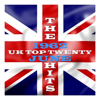 Various Artists - U. K. Top 20 - 1962 - June