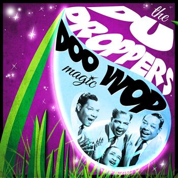 The Du Droppers - Doo Wop Magic