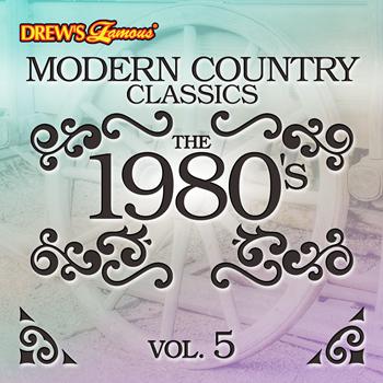 The Hit Crew - Modern Country Classics: The 1980's, Vol. 5