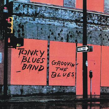 Tonky Blues Band - Groovin' the Blues