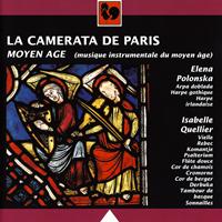La Camerata de Paris - Moyen Age: Musique instrumentale du moyen âge (Instrumental music of the Middle Ages)
