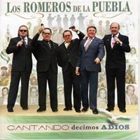 Los Romeros De La Puebla - Cantando Decimos Adiós