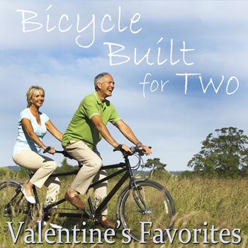 Various Artists - Bicycle Built for Two: Valentine's Favorites