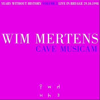 Wim Mertens - Cave Musicam