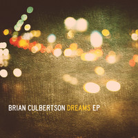 Brian Culbertson - Dreams EP