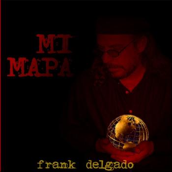 Frank Delgado - Mi Mapa
