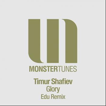 Timur Shafiev - Glory (Remixed)