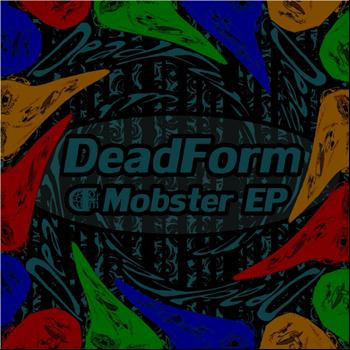 Deadform - Mobster