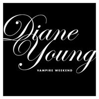 Vampire Weekend - Diane Young