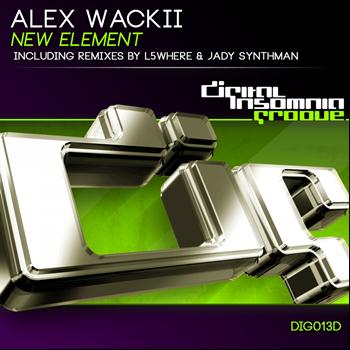 Alex Wackii - New Element