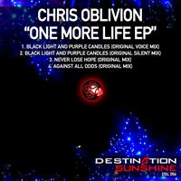 Chris Oblivion - One More Life Ep