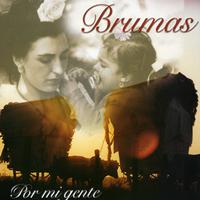 Brumas - Por Mi Gente