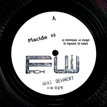 Mike Dehnert - Placide EP