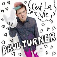 Paul Turner - C'est La Vie
