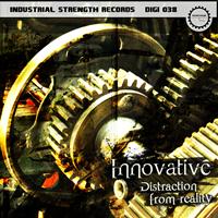 Innovative - Distraction from Reality