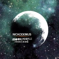 Nickodemus - Moon People Remixed