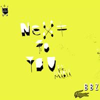 Bumblebeez - Next to You (feat. Maria)