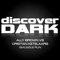 Ally Brown & Cristian Ketelaars - Smuggle Run