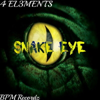 4 EL3MENTS - Snake Eye